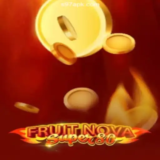Exploring the Exciting World of FruitNovaSuper80 on S97⭐️ ONLINE PLATAFORMA OFICIAL S97.Com